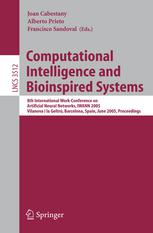 Computational Intelligence And Bioinspired Systems 8th International Workconference On Artificial Neural Networks Iwann 2005 Vilanova I La Geltr Barcelona Spain June 810 2005 Proceedings 1st Edition Leonardo Franco