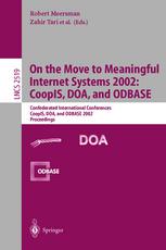 On The Move To Meaningful Internet Systems 2002 Coopis Doa And Odbase Confederated International Conferences Coopis Doa And Odbase 2002 Proceedings 1st Edition Amira Rahal