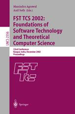 Fst Tcs 2002 Foundations Of Software Technology And Theoretical Computer Science 22nd Conference Kanpur India December 1214 2002 Proceedings 1st Edition H W Lenstra Jr Auth