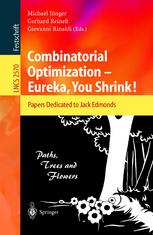 Combinatorial Optimization Eureka You Shrink Papers Dedicated To Jack Edmonds 5th International Workshop Aussois France March 59 2001 Revised Papers 1st Edition Michael Jnger