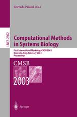 Computational Methods In Systems Biology First International Workshop Cmsb 2003 Rovereto Italy February 2426 2003 Proceedings 1st Edition Amitai Regev