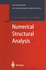 Numerical Structural Analysis Methods Models And Pitfalls 1st Edition Anatoly V Perelmuter