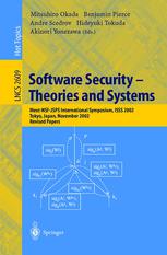 Software Security Theories And Systems Mextnsfjsps International Symposium Isss 2002 Tokyo Japan November 810 2002 Revised Papers 1st Edition Roy Campbell