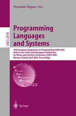 Programming Languages And Systems 12th European Symposium On Programming Esop 2003 Held As Part Of The Joint European Conferences On Theory And Practice Of Software Etaps 2003 Warsaw Poland April 711 2003 Proceedings 1st Edition Xavier Leroy Auth