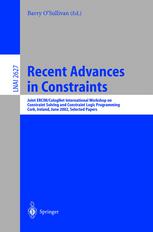 Recent Advances In Constraints Joint Ercimcolognet International Workshop On Constraint Solving And Constraint Logic Programming Cork Ireland June 1921 2002 Selected Papers 1st Edition Manuel Hermenegildo