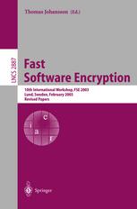 Fast Software Encryption 10th International Workshop Fse 2003 Lund Sweden February 2426 2003 Revised Papers 1st Edition Hvard Raddum Auth