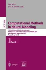 Computational Methods In Neural Modeling 7th International Workconference On Artificial And Natural Neural Networks Iwann 2003 Ma Menorca Spain June 36 2003 Proceedings Part I 1st Edition Lm Ricciardi