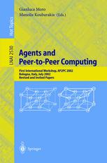 Agents And Peertopeer Computing First International Workshop Ap2pc 2002 Bologna Italy July 15 2002 Revised And Invited Papers 1st Edition Gianluca Moro