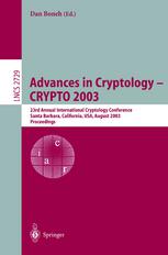 Advances In Cryptology Crypto 2003 23rd Annual International Cryptology Conference Santa Barbara California Usa August 1721 2003 Proceedings 1st Edition Adi Shamir