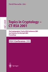 Topics In Cryptology Ctrsa 2001 The Cryptographers Track At Rsa Conference 2001 San Francisco Ca Usa April 812 2001 Proceedings 1st Edition Detlef Hhnlein Auth