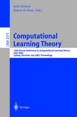 Computational Learning Theory 15th Annual Conference On Computational Learning Theory Colt 2002 Sydney Australia July 810 2002 Proceedings 1st Edition Shahar Mendelson