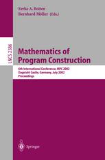 Mathematics Of Program Construction 6th International Conference Mpc 2002 Dagstuhl Castle Germany July 810 2002 Proceedings 1st Edition Robert Giegerich