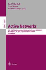 Active Networks Ifiptc6 Third International Working Conference Iwan 2001 Philadelphia Pa Usa September 30october 2 2001 Proceedings 1st Edition Eric Y Chen Auth