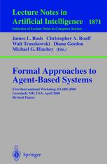 Formal Approaches To Agentbased Systems First Internationalworkshop Faabs 2000 Greenbelt Md Usa April 57 2000 Revised Papers 1st Edition Massimo Benerecetti