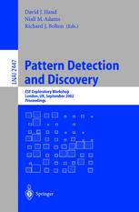 Pattern Detection And Discovery Esf Exploratory Workshop London Uk September 1619 2002 Proceedings 1st Edition David J Hand Auth