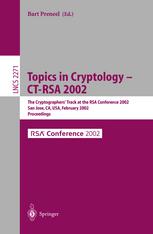 Topics In Cryptology Ctrsa 2002 The Cryptographers Track At The Rsa Conference 2002 San Jose Ca Usa February 1822 2002 Proceedings 1st Edition Burton S Kaliski Jr Auth
