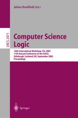 Computer Science Logic 16th International Workshop Csl 2002 11th Annual Conference Of The Eacsl Edinburgh Scotland Uk September 2225 2002 Proceedings 1st Edition Susumu Hayashi