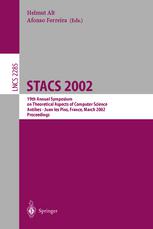 Stacs 2002 19th Annual Symposium On Theoretical Aspects Of Computer Science Antibes Juan Les Pins France March 1416 2002 Proceedings 1st Edition Yan Zong Ding