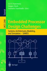 Embedded Processor Design Challenges Systems Architectures Modeling And Simulation Samos 1st Edition Bishnupriya Bhattacharya