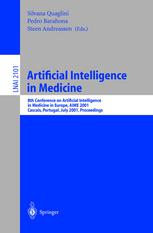 Artificial Intelligence In Medicine 8th Conference On Artificial Intelligence In Medicine In Europe Aime 2001 Cascais Portugal July 14 2001 Proceedings 1st Edition Enrico Coiera Auth