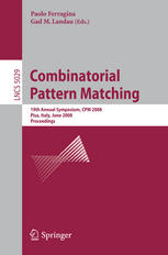 Combinatorial Pattern Matching 19th Annual Symposium Cpm 2008 Pisa Italy June 1820 2008 Proceedings 1st Edition Dan Gusfield Auth