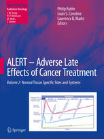 Alert Adverse Late Effects Of Cancer Treatment Volume 2 Normal Tissue Specific Sites And Systems 1st Edition Susannah Yovino