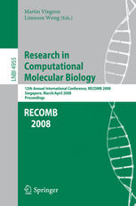 Research In Computational Molecular Biology 12th Annual International Conference Recomb 2008 Singapore March 30 April 2 2008 Proceedings 1st Edition Temple F Smith Auth