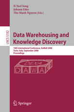 Data Warehousing And Knowledge Discovery 10th International Conference Dawak 2008 Turin Italy September 25 2008 Proceedings 1st Edition Matteo Golfarelli