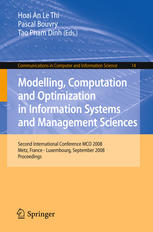Modelling Computation And Optimization In Information Systems And Management Sciences Second International Conference Mco 2008 Metz France Luxembourg September 810 2008 Proceedings 1st Edition Hoai An Le Thi