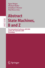 Abstract State Machines B And Z First International Conference Abz 2008 London Uk September 1618 2008 Proceedings 1st Edition Wolfram Bttner Auth