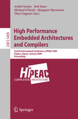 High Performance Embedded Architectures And Compilers Fourth International Conference Hipeac 2009 Paphos Cyprus January 2528 2009 Proceedings 1st Edition Tilak Agerwala Auth