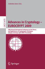 Advances In Cryptology Eurocrypt 2009 28th Annual International Conference On The Theory And Applications Of Cryptographic Techniques Cologne Germany April 2630 2009 Proceedings 1st Edition Mihir Bellare