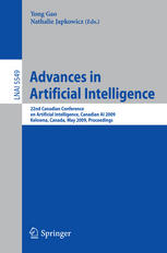 Advances In Artificial Intelligence 22nd Canadian Conference On Artificial Intelligence Canadian Ai 2009 Kelowna Canada May 2527 2009 Proceedings 1st Edition Evgeniy Gabrilovich Auth