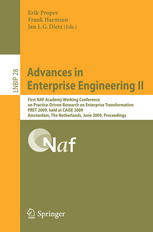 Advances In Enterprise Engineering Ii First Naf Academy Working Conference On Practicedriven Research On Enterprise Transformation Pret 2009 Held At Caise 2009 Amsterdam The Netherlands June 11 2009 Proceedings 1st Edition Andrea Baumann