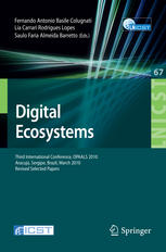 Digital Ecosystems Third International Conference Opaals 2010 Aracuju Sergipe Brazil March 2223 2010 Revised Selected Papers 1st Edition Lorena Rivera Len