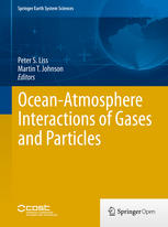 Oceanatmosphere Interactions Of Gases And Particles 1st Edition Peter S Liss