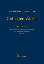 Vladimir I Arnold Collected Works Hydrodynamics Bifurcation Theory And Algebraic Geometry 19651972 1st Edition Vladimir I Arnold Auth