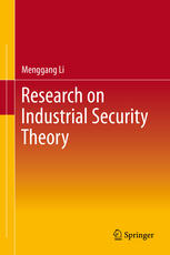 Research On Industrial Security Theory 1st Edition Menggang Li Auth