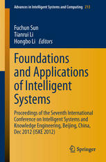 Foundations And Applications Of Intelligent Systems Proceedings Of The Seventh International Conference On Intelligent Systems And Knowledge Engineering Beijing China Dec 2012 Iske 2012 1st Edition Chuan Luo