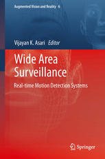 Wide Area Surveillance Realtime Motion Detection Systems 1st Edition Ahmed Elgammal Auth