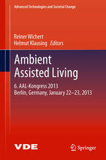 Ambient Assisted Living 6 Aalkongress 2013 Berlin Germany January 22 23 2013 1st Edition Ennoe Steen