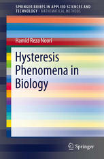 Hysteresis Phenomena In Biology 1st Edition Hamid Reza Noori Auth