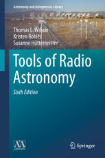 Tools Of Radio Astronomy 6th Thomas L Wilson Kristen Rohlfs