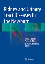 Kidney And Urinary Tract Diseases In The Newborn 1st Edition Joana Rosa Pereira Dos Santos Md Auth