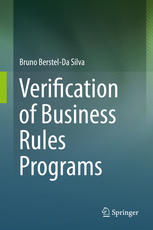 Verification Of Business Rules Programs 1st Edition Bruno Berstelda Silva Auth