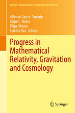 Progress In Mathematical Relativity Gravitation And Cosmology Proceedings Of The Spanish Relativity Meeting Ere2012 University Of Minho Guimares Portugal September 37 2012 1st Edition Florian Beyer