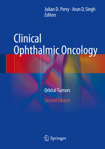 Clinical Ophthalmic Oncology Orbital Tumors 2nd Edition Sandy X Zhangnunes Md