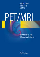 Petmri Methodology And Clinical Applications 1st Edition Gaspar Delso