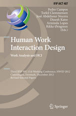 Human Work Interaction Design Work Analysis And Hci Third Ifip Wg 136 Working Conference Hwid 2012 Copenhagen Denmark December 56 2012 Revised Selected Papers 1st Edition Pedro Campos