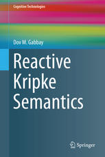 Reactive Kripke Semantics 1st Edition Dov M Gabbay Auth